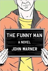 The Funny Man by John Warner
