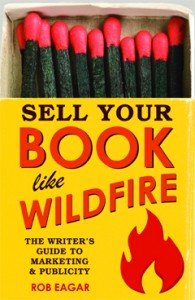Sell Your Book Like Wildfire