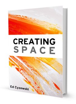 Creating Space by Ed Cyzewski