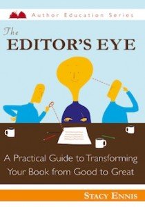 The Editor's Eye by Stacy Ennis