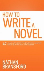 How To Write a Novel by Nathan Bransford