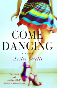 Come Dancing by Leslie Wells