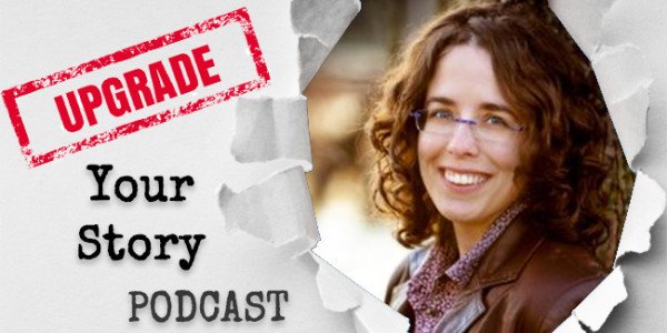 Jane Friedman Upgrade Your Story