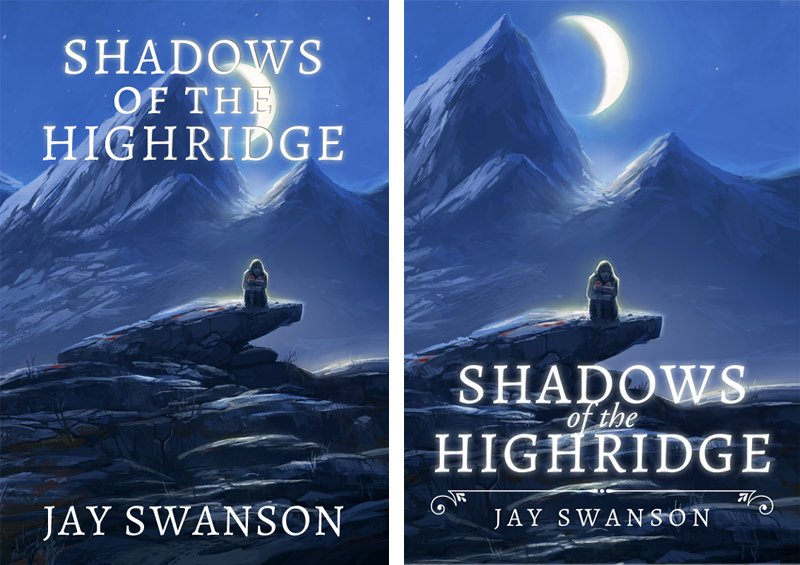 Front cover designs for Shadows of the Highridge.