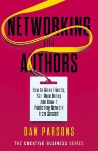 Networking for Authors by Dan Parsons