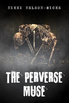 The Perverse Muse by Nikki Nelson-Hicks