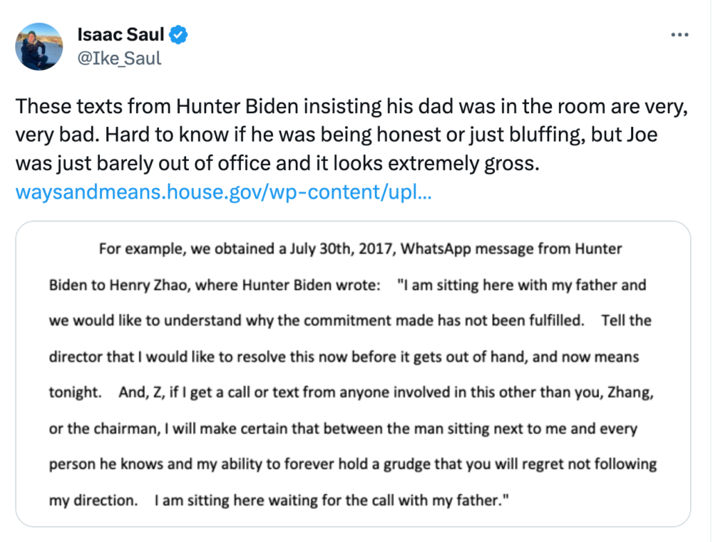 Screenshot of a Tweet from Isaac Saul (@Ike_Saul): “These texts from Hunter Biden insisting his dad was in the room are very, very bad. Hard to know if he was being honest or just bluffing, but Joe was just barely out of office <a href=