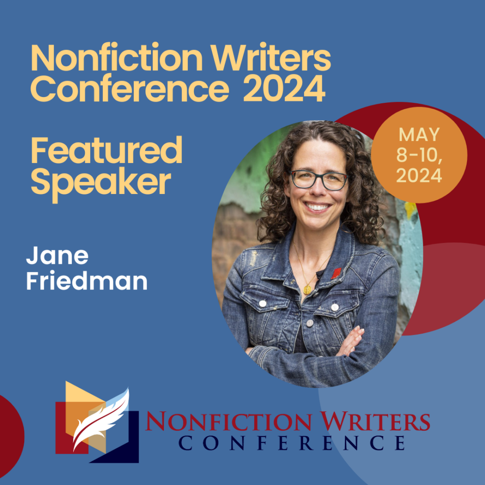 The Nonfiction Writers Conference. May 8 through 10, 2024. Held virtually. Registration cost ranges from $197 to $397.