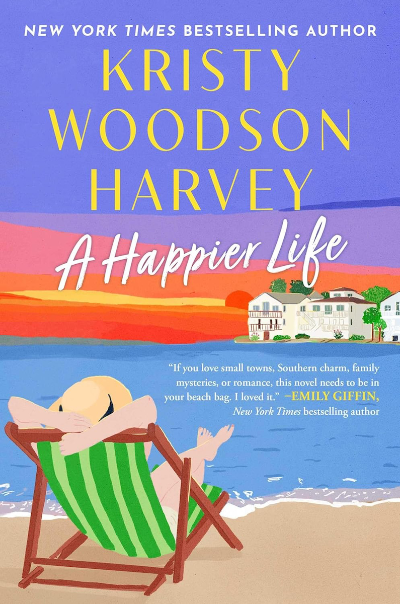 Cover of A Happier Life by Kristy Woodson Harvey