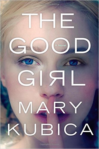 Mary Kubica's The Good Girl