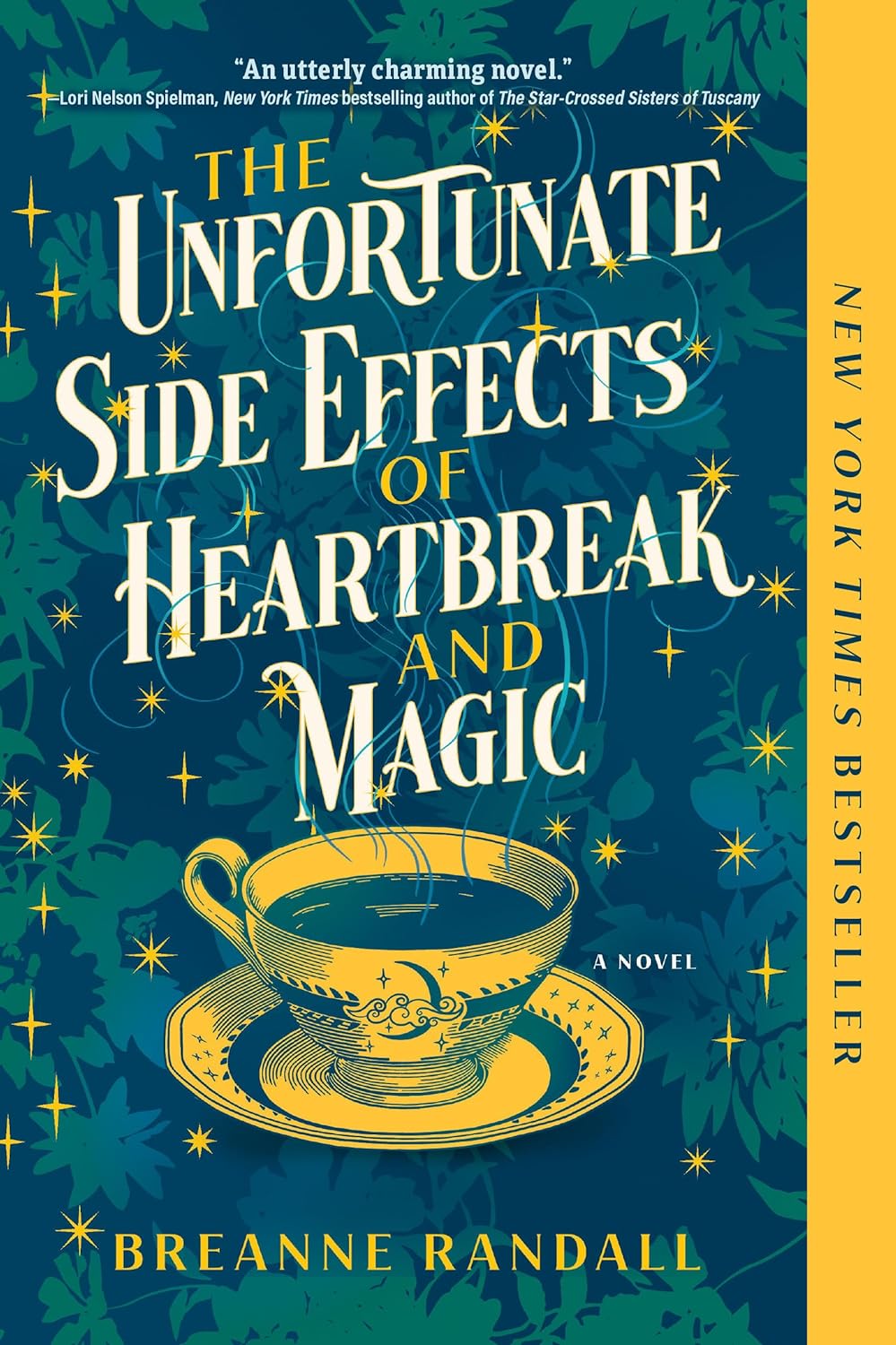 The cover of The Unfortunate Side Effects of Heartbreak and Magic by Breanne Randall