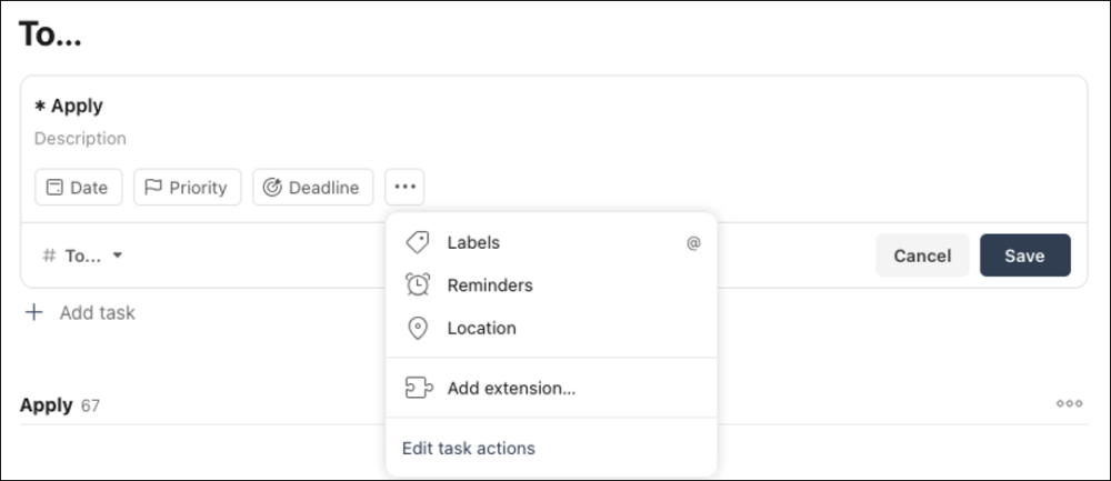 Image: editing an uncompleteable task offers options to adjust date, priority, deadline, labels, reminders, location, and associated project.
