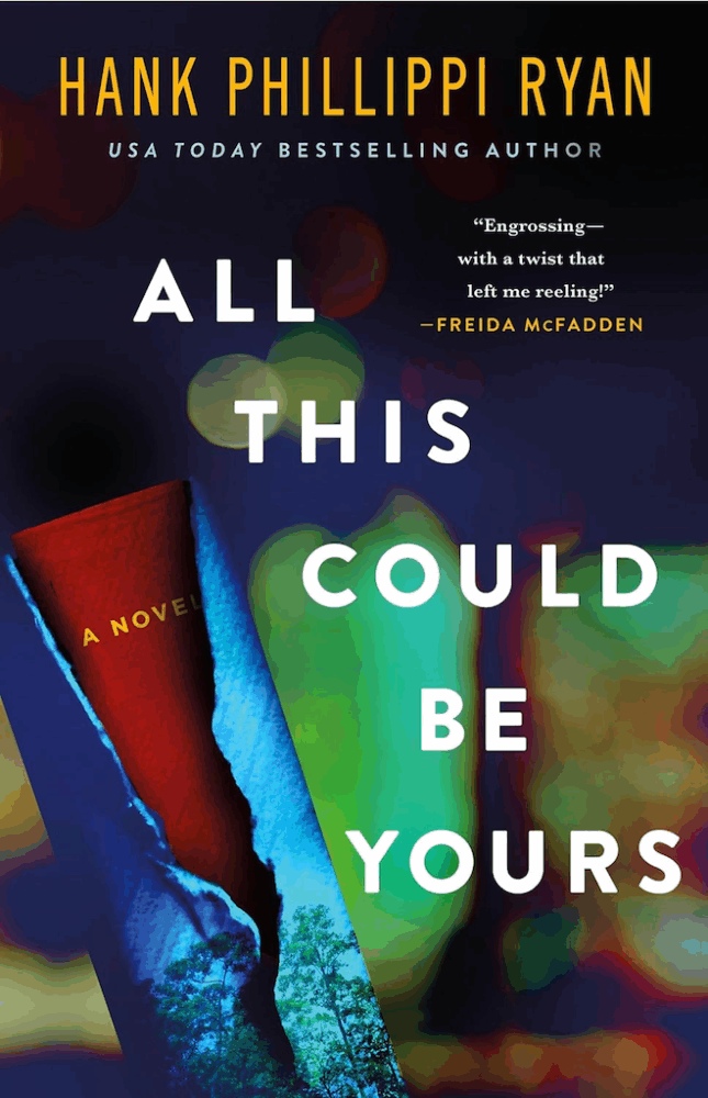 All This Could Be Yours by Hank Phillippi Ryan (cover)