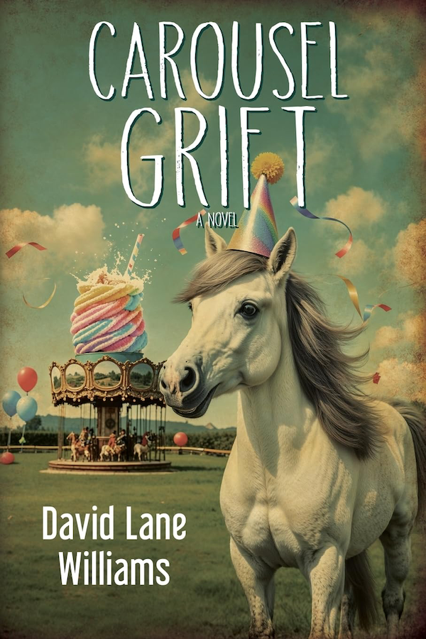 Carousel Grift by David Lane Williams (cover)