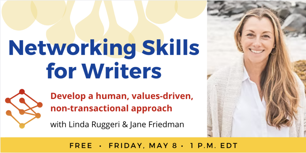 Networking Skills for Writers with Linda Ruggeri