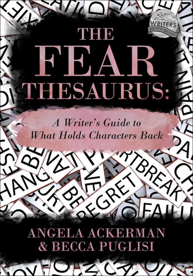 Fear Thesaurus by Angela Ackerman and Becca Puglisi (cover)